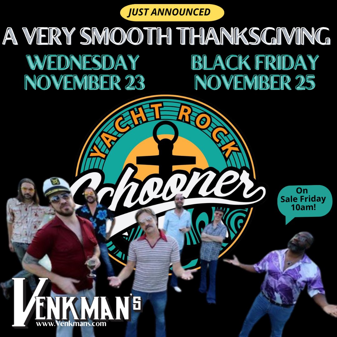 🔊We got your Thanksgiving Smooth!  Not one, but TWO NIGHTS of <a href="/SchoonerRock/">Yacht Rock Schooner</a> 
Wed 11/23 &amp; Black Fri 11/25
Tix on Sale this Fri 10/7 10am <a href="/TicketWeb/">TicketWeb US</a>