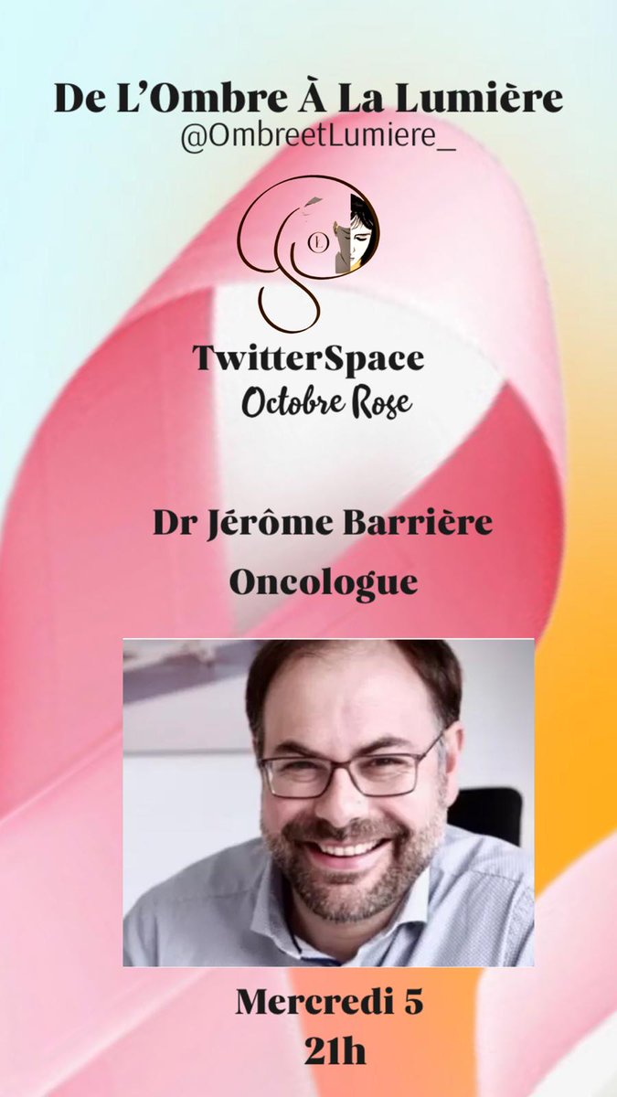 OmbreetLumiere_'s tweet photo. 🥼 Docteur Jérôme Barrière , oncologue, sera notre invité avec Véronique Saada qui a été d'une aide incroyable.
Venez vous #informer #Temoigner
#Questionner
#ToutesConcernees
#NosHeroines
#breastcancer
#CancerDuSein
#depistage
@barriere_dr @saada_vsaada https://t.co/ZdA0mynTqw