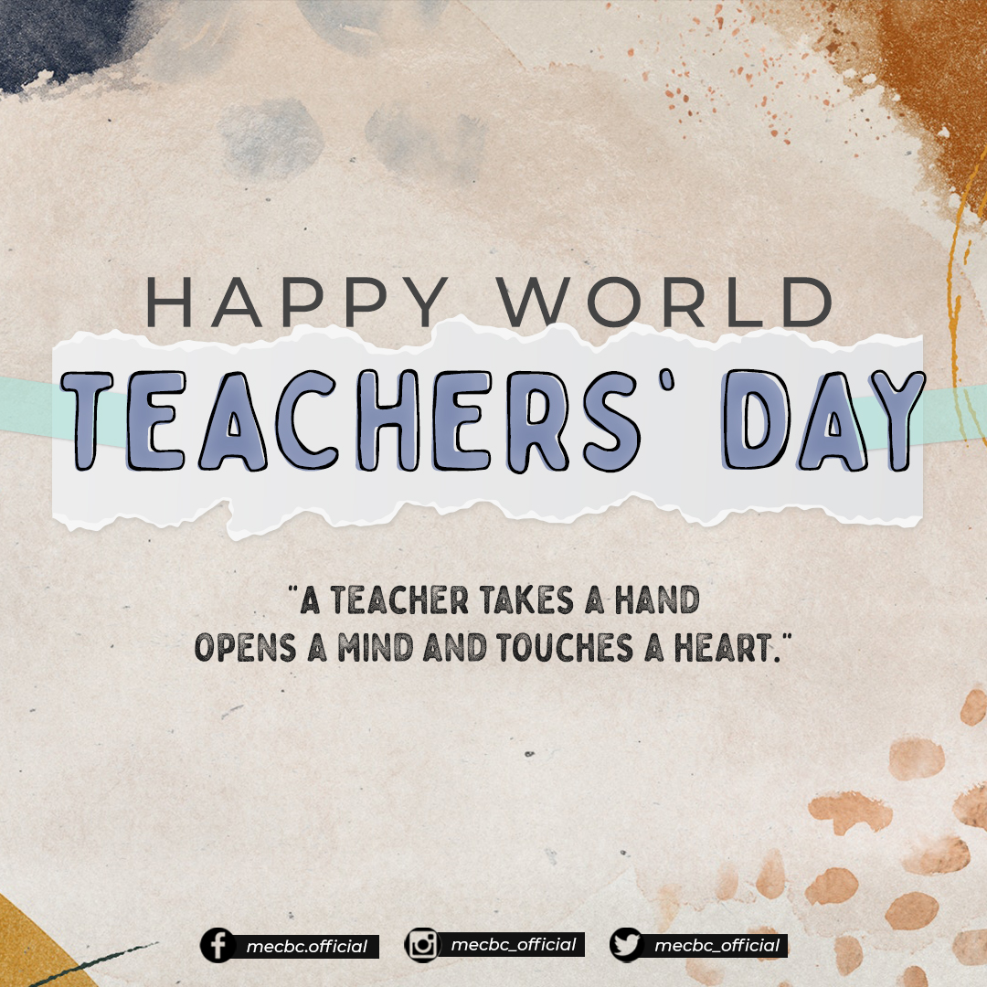 mecbc_official's tweet photo. Happy World Teachers' Day!
To all teachers, your prudence, perseverance, and kindness will always leads the youth on their right path and inspires everyone to excel.

"The heart of the discerning acquires knowledge, for the ears of the wise seek it out." - Proverbs 18:15 https://t.co/IPld6BzTP2