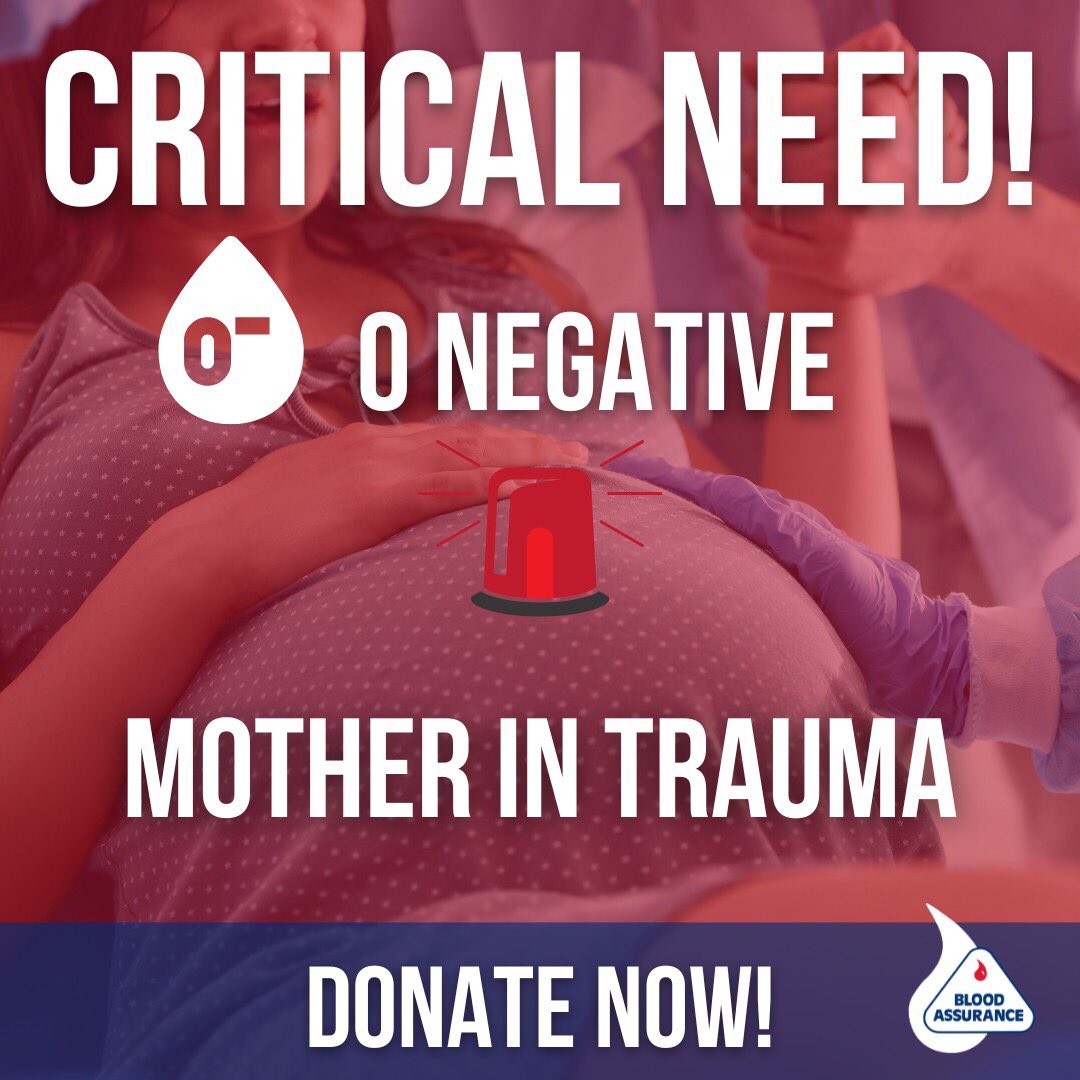 ATTENTION LIFESAVERS 🚨 Blood Assurance has less than a half-day supply of O NEGATIVE and we have a trauma OB patient who can only receive O NEGATIVE blood. PLEASE help us increase our supply for this patient and others who need O NEGATIVE. WALK-IN TODAY.