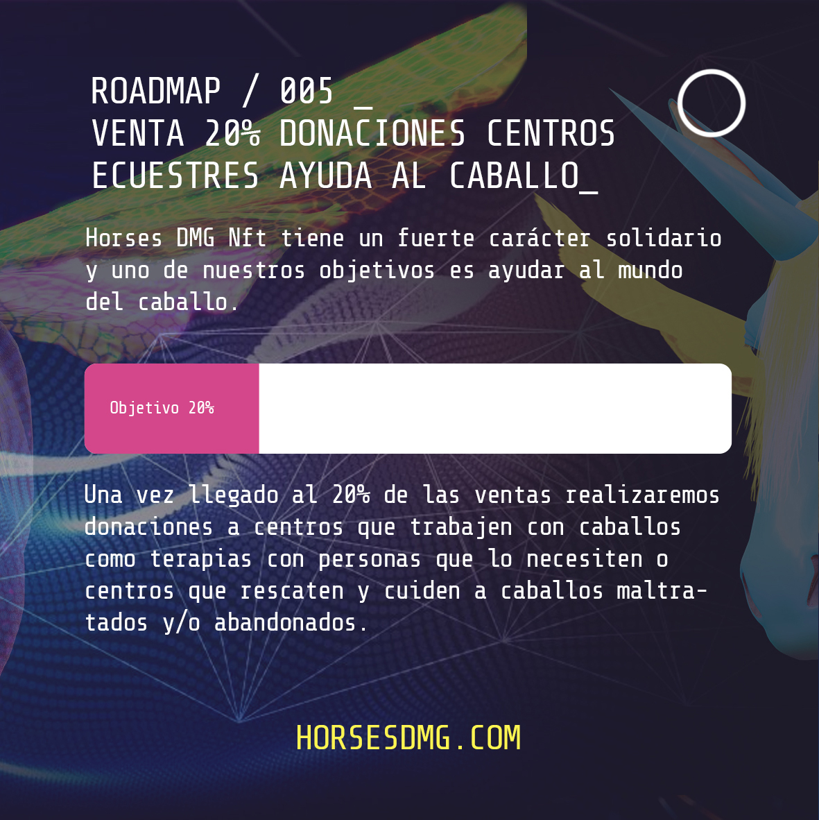 HorsesDMG's tweet photo. Te recordamos nuestro Roadmap!
Una vez superado el objetivo 20% realizaremos donaciones. Horses DMG Nft tiene un fuerte carácter solidario y uno de nuestros objetivos es ayudar al mundo del caballo.
Comprar Horses DMG
https://t.co/yDpUAM6mUU
+Info https://t.co/Yc8SUYmGmP

#NFTs https://t.co/nQEc90KDVB