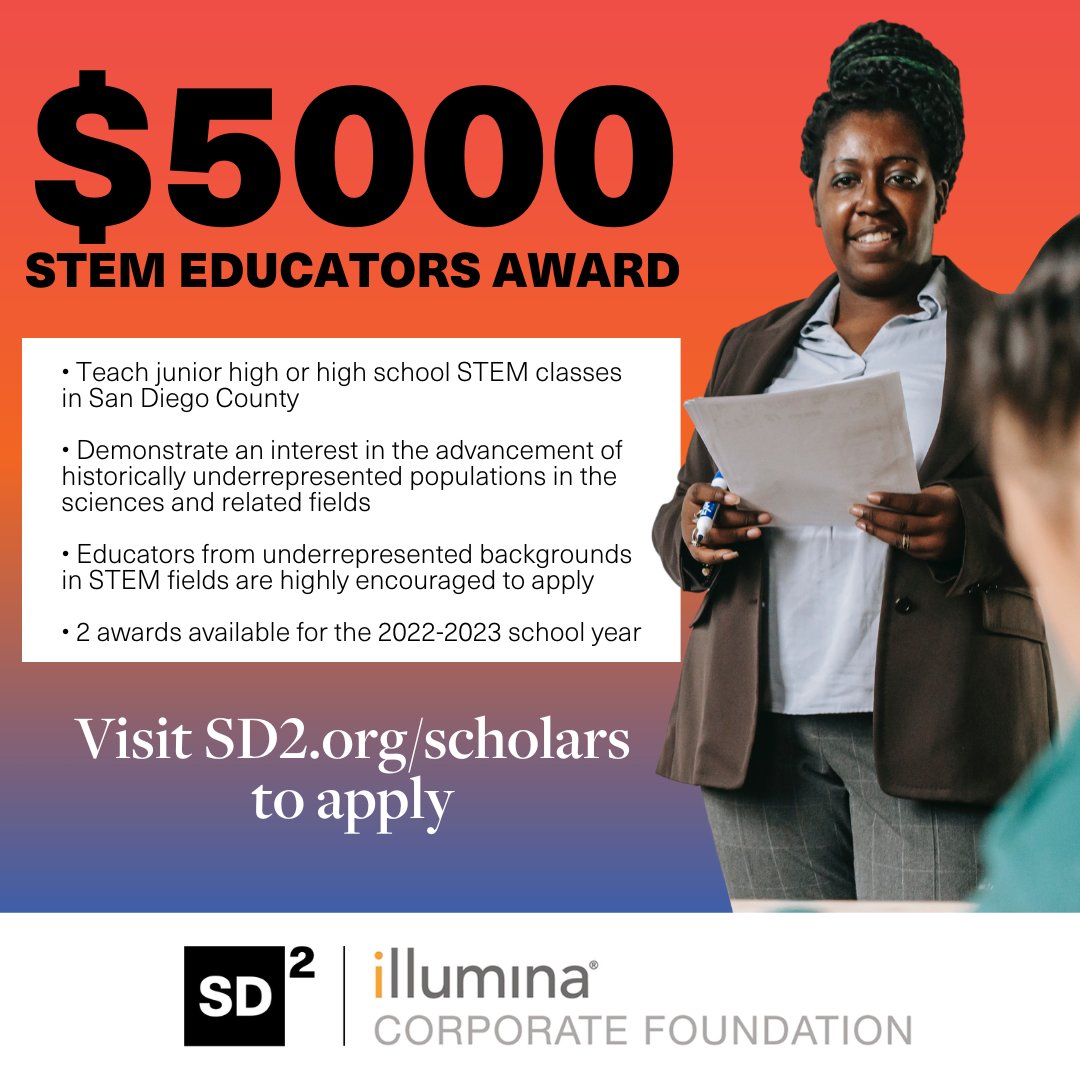 To celebrate World Teacher Day, we're excited to announce our second annual STEM Educator Award in partnership with the <a href="/illumina/">Illumina</a> Corporate Foundation. Learn more at SD2.org/scholars.