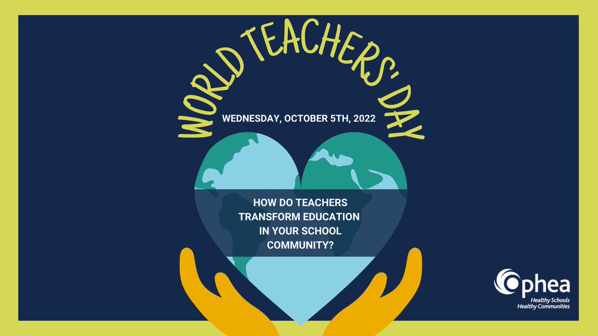 1/2 Happy 🌍 #WorldTeachersDay! Today we’re recognizing &amp; celebrating the critical role of teachers in transforming every learners’ potential through enabling students to have the tools &amp; skills needed to make informed decisions for their health &amp; #wellbeing now &amp; in the future.