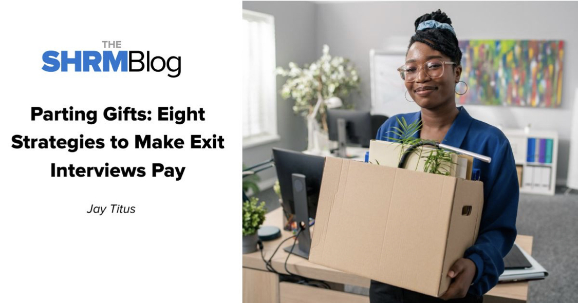 SHRM on LinkedIn: “If you want an accurate picture of what it’s like to work for you, through an employee’s eyes, you can’t afford to skip the exit interview.” In this #SHRMBlog, Jay T. shares how to make the most out of an #employee leaving. linkedin.com/posts/shrm_shr…