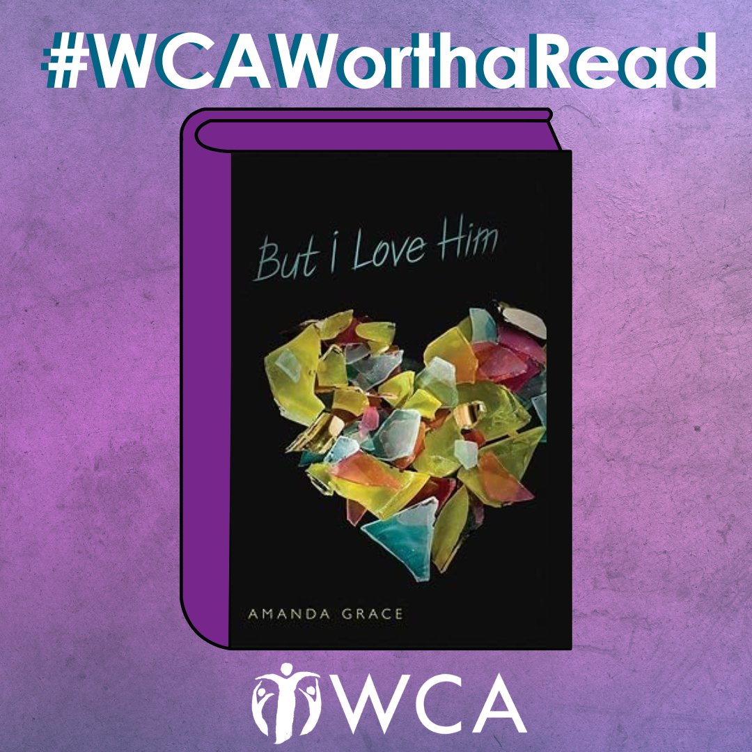 WCA_Boise's tweet photo. Every Wednesday in October we will be highlighting a different book that deals with the topic of domestic abuse through our #WCAWorthaRead series. Today's read is  "But I Love Him" by Amanda Grace which deals with an abusive relationships from a teen's POV.

#DVAM2022 #WCABoise https://t.co/QlbzaeQKzF