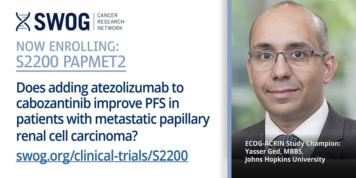 SWOG's tweet photo. The @SWOG PAPMET1 (S1500) trial set cabozantinib as SoC in metastatic #papillary RCC. Now #PAPMET2 (S2200) builds on it by adding a checkpoint inhibitor (atezolizumab) to cabo. https://t.co/iDoI5BbTng. @eaonc study champion: @YasserGed, MBBS @hopkinskimmel @OncoAlert #kcsm https://t.co/AHmUyCmQFr