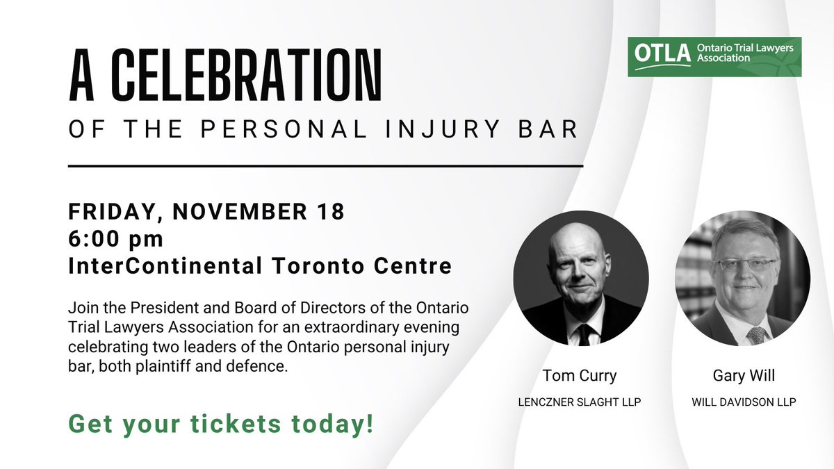 OntarioTLA's tweet photo. Please join us on Friday, November 18 to recognize @LawyerGaryWill with @WillDavidsonLLP and @jthomascurry with @LencznerSlaght as the 2022 honourees at the Celebration of the Personal Injury Bar Dinner. Ticket information is available here - https://t.co/CJzDkZVOkc https://t.co/ttVecyxVGS