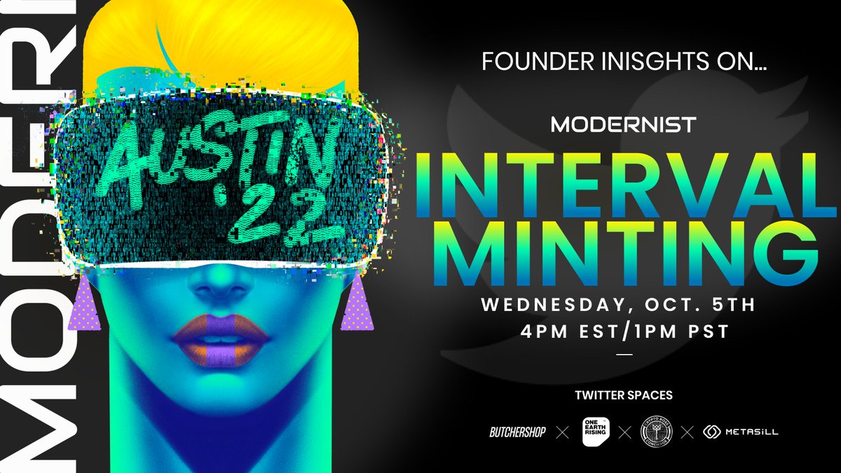 ModernistXYZ's tweet image. Modernist presents INTERVAL MINTING

Short-Term Mint Windows for those on our Allowlist and those who act quickly 🏃‍♂️

Founders discuss new strategy 📈

📅TODAY
⏰1pm PDT
🔗

Powered by ⚡️
@butchershopsf
@OneEarthRising
@clubdetrois
@metasill

➡️#NFT #NFTs⬅️