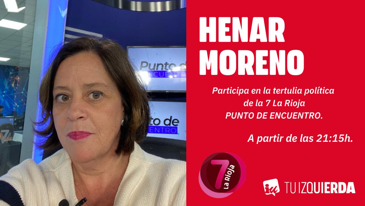🔴📺 A partir de las 21:15h, nuestra diputada @Henarmore participa en la tertulia política del programa #PuntoDeEncuentro de @7LariojaTV ¡No os lo perdáis! 👇 7rioja.tv/Directo