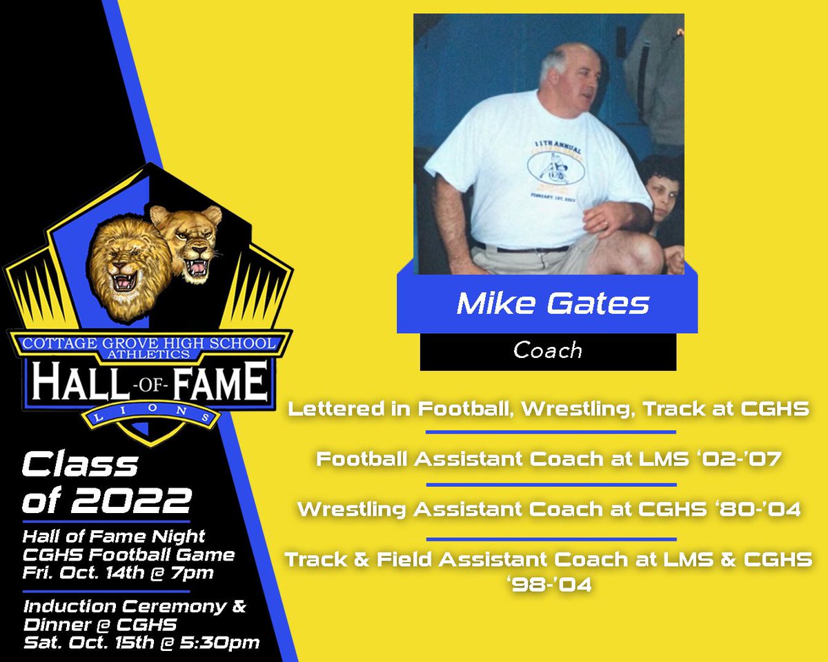 2022 <a href="/CottageGroveHS/">Cottage Grove HS</a> Athletics Hall of Fame: Join us on Sat., Oct. 15th at 5:30pm @ CGHS to honor Mike Gates &amp; the other 8 CGHS Athletic Hall of Fame inductees. RSVP by Mon.Oct. 10th. You can purchase dinner tickets here: bit.ly/3BwKEL7 or call the school at 541-942-3391