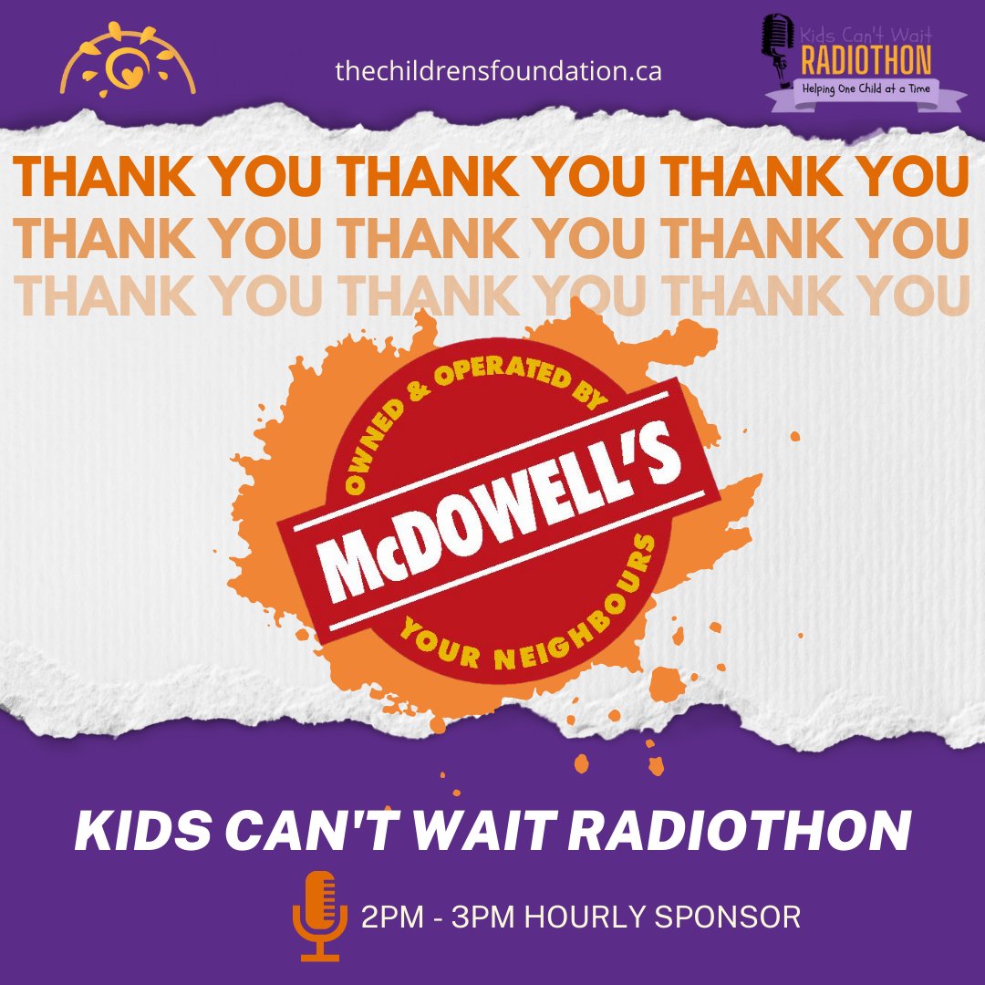 Thank you to McDowell's Your Independent Grocer for sponsoring our 2PM- 3PM hour for The Children's Foundation's 3rd Annual Kids Can't Wait Radiothon!

Because of you, we are helping one child at a time💟