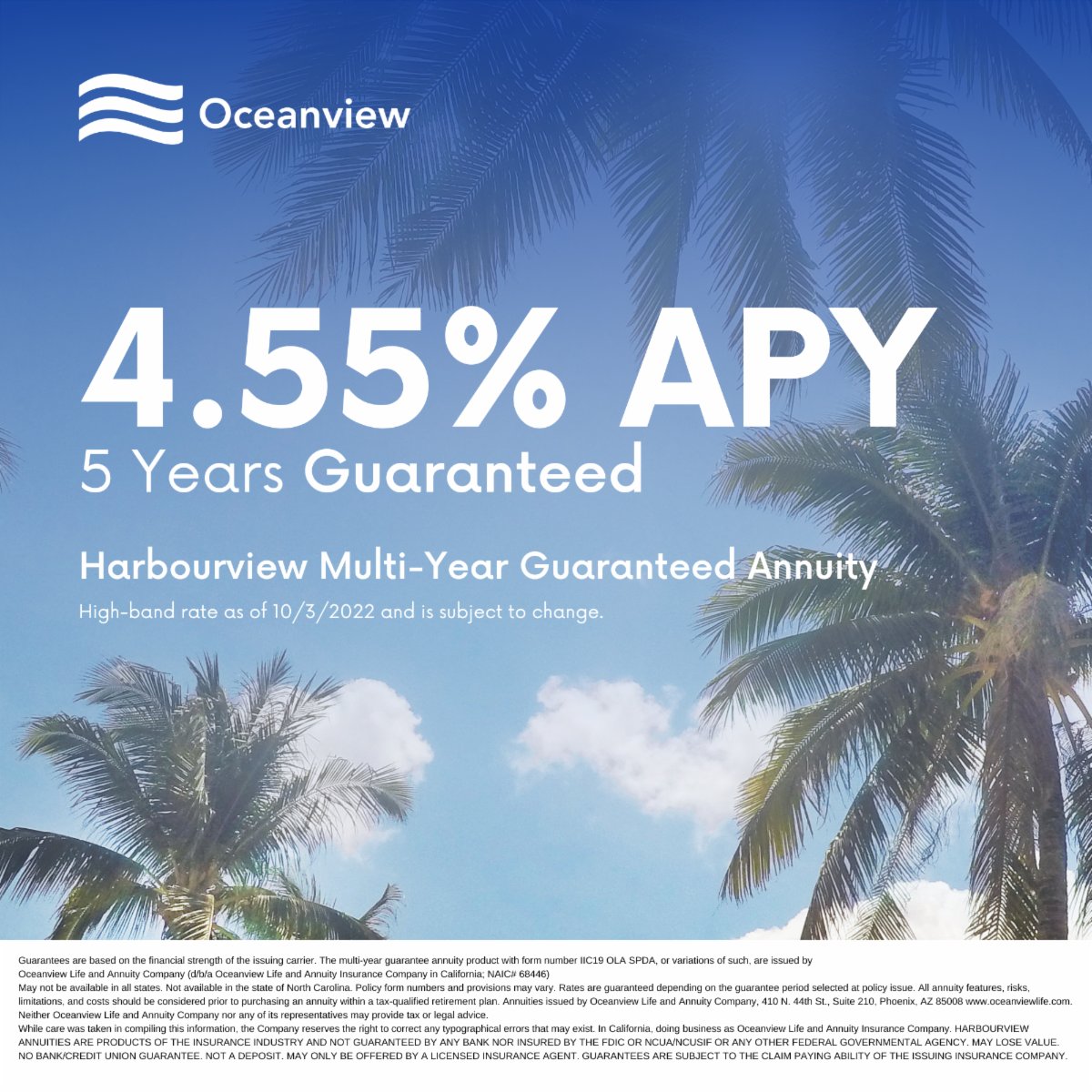 Get started with a guaranteed rate of return. Contact your financial professional or visit oceanviewlife.com to learn more about our newest high-band MYGA rates.