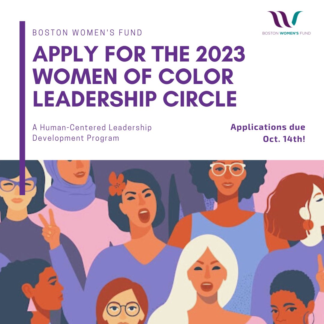 bostonfdn's tweet photo. Apply by Oct. 14 to the Women of Color Leadership Circle! This is a fantastic opportunity for women and gender-expansive leaders of color in #nonprofit to advance their leadership journeys.

Learn more and apply: https://t.co/uuRGbrTvFb. https://t.co/p8Vf3X7FfG