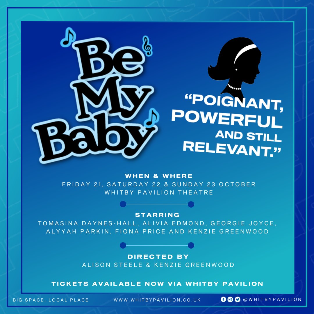 Whitbypavilion's tweet photo. “Poignant, powerful and still relevant.” 

'Be My Baby' brings a moving story of friendship, desperation and love to Whitby Pavilion this October. 💙

Grab your tickets while you can for Whitby Amateur Dramatic Society's final show of 2022. https://t.co/yRCs8OiuYj