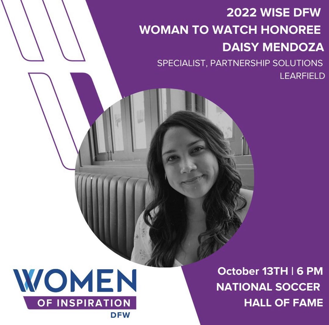 Lastly, announcing our 2022 Woman to Watch, Daisy Mendoza, Partnership Solutions Specialist at Learfield.
Her work ethic, attitude and
commitment to her job has her poised for a successful career within the sports &amp; events industry! #wisedfw