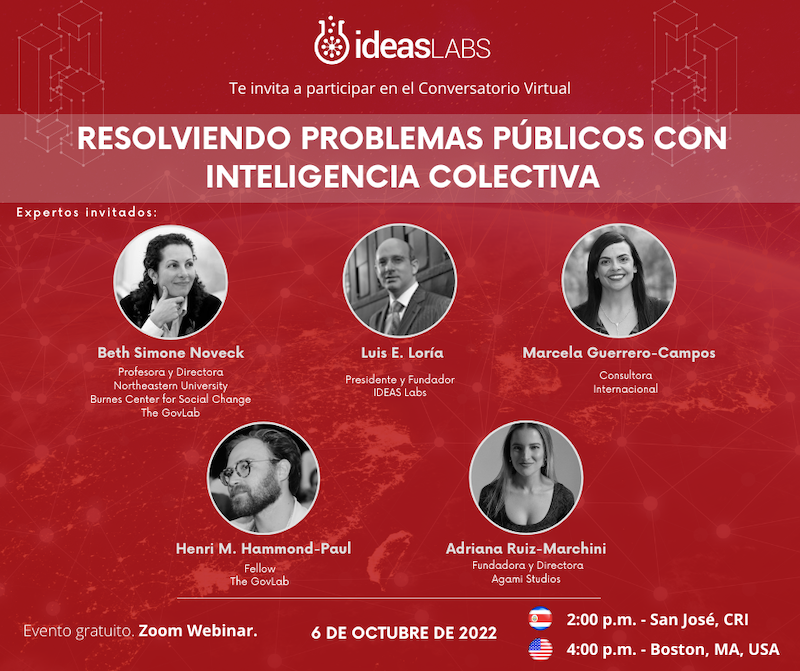 𝗥𝗘𝗦𝗢𝗟𝗩𝗜𝗘𝗡𝗗𝗢 𝗣𝗥𝗢𝗕𝗟𝗘𝗠𝗔𝗦 𝗣𝗨́𝗕𝗟𝗜𝗖𝗢𝗦 𝗖𝗢𝗡 𝗜𝗡𝗧𝗘𝗟𝗜𝗚𝗘𝗡𝗖𝗜𝗔 𝗖𝗢𝗟𝗘𝗖𝗧𝗜𝗩𝗔
📅  6 de octubre de 2022 🕒  2:00 p.m. - 3:00 p.m. 
📍 ZOOM Webinar
✅ sin costo para los participantes, cupo limitado.
🔗 𝗥𝗲𝗴𝗶𝘀𝘁𝗿𝗼: 
tinyurl.com/ResolviendoPro…