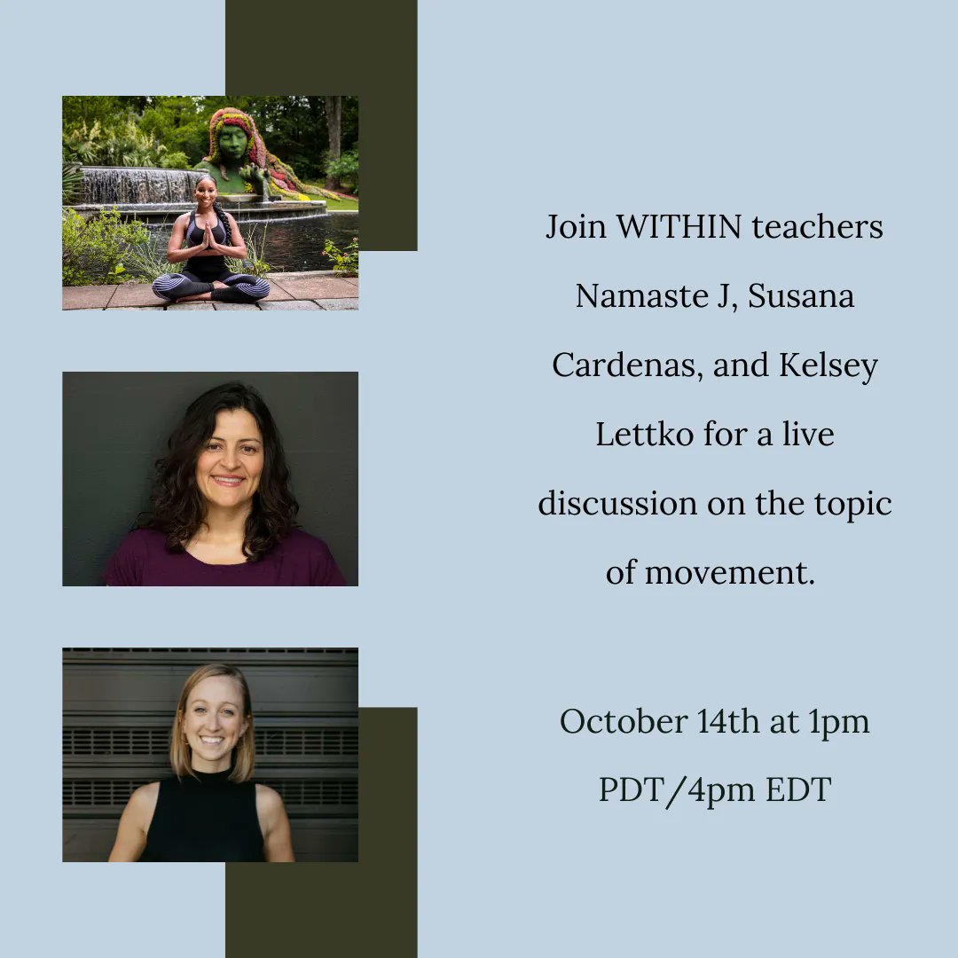 within_meditate's tweet photo. Join Namaste J, Susana Cardenas, and Kelsey Lettko on October 14th as they discuss the importance of movement and how it can help to nourish us and link the body and mind to the present moment. 

You can sign up here: https://t.co/IlsseSkiIL

#movement #breath #mindfulness https://t.co/8ccsl4ZASi