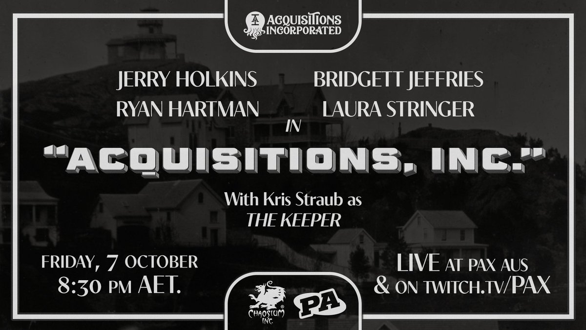 PA_Megacorp's tweet photo. Crawling from dimensions you cannot comprehend, #AcqInc returns to the @PAXAus main theater tomorrow, 7 October at 8:30pm AET! Join us at the show or on the PAX Twitch channel, for a special Call of Cthulhu mystery! https://t.co/d0j7AYhM8v
