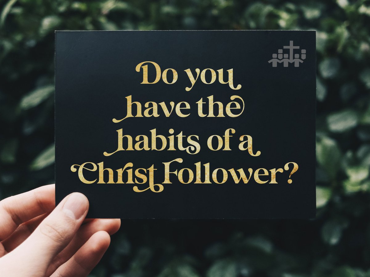 centralwiredorg's tweet photo. Do you have the habits of a Christ follower?

#honestquestion #routine #habits #spiritualdisciplines https://t.co/E1ta7uhtRv