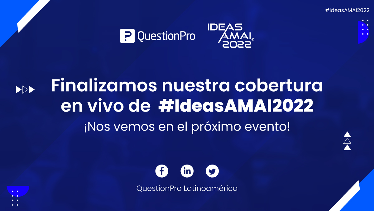 questionpro_es's tweet photo. #IDEASAMAI2022 llega a su fin. Gracias por mantenerte al pendiente de nuestra cobertura en vivo de este gran foro de los #insights. ¡Nos vemos en el próximo evento! https://t.co/Fx6Fliygwz