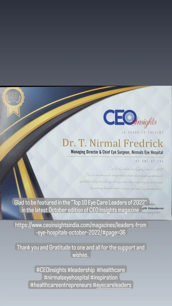 Nirmalfredrick's tweet photo. Glad to be featured in the "Top 10 Eye Care Leaders of 2022" in the latest October edition of CEO Insights magazine 

https://t.co/8FwfJcxd0X

Thank you and Gratitude to one and all for the support and wishes.

#CEOinsights #leadership  #healthcare  #nirmalseyehospital https://t.co/t7z9Z8VX8A
