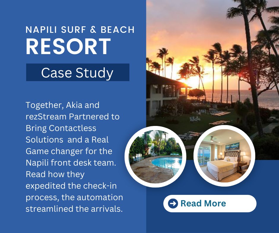 RezStream's tweet image. Napili Surf Beach Resort Case Study

To read more about Napili Surf &amp;amp; Beach Resort read here: akia.com/stories/get-ev… 

@akiasynd 
#casestudy #contactlesssolutions #napilisurf #rezstream #betterlodgingsolutions