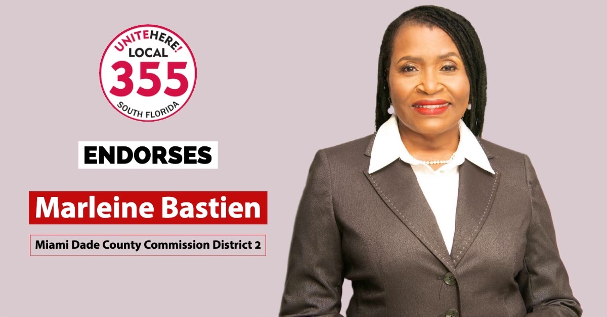 UNITEHERE_SoFla's tweet image. UNITE HERE Local 355 is proud to endorse @MarleineBastien for Miami Dade County Commission District 2. Marleine is the leader we need, a tireless advocate for working families who will continue to stand up and fight for our community.