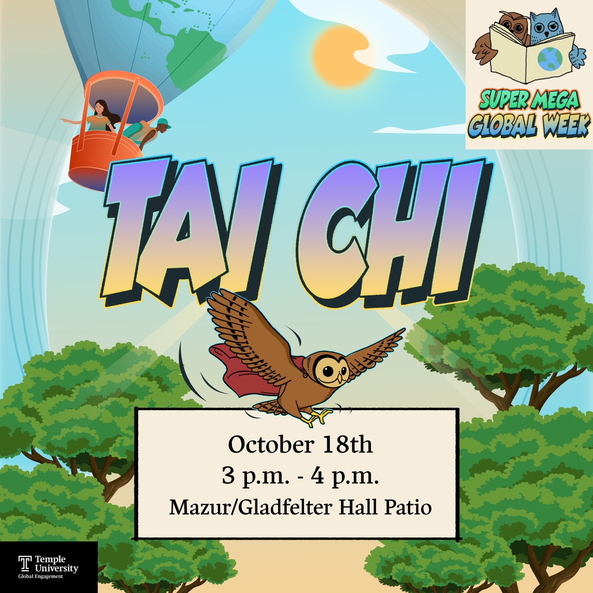 SUPER MEGA GLOBAL WEEK 📍Event #4 TAI CHI ✨ This class will present basic, short-form breathing exercises and meditations, and applications for self defense.

✅When?: October 18th
✅Where?: Mazur/Gladfelter Hall Patio
✅Time: 3pm-4pm

RSVP Here: docs.google.com/forms/d/e/1FAI…