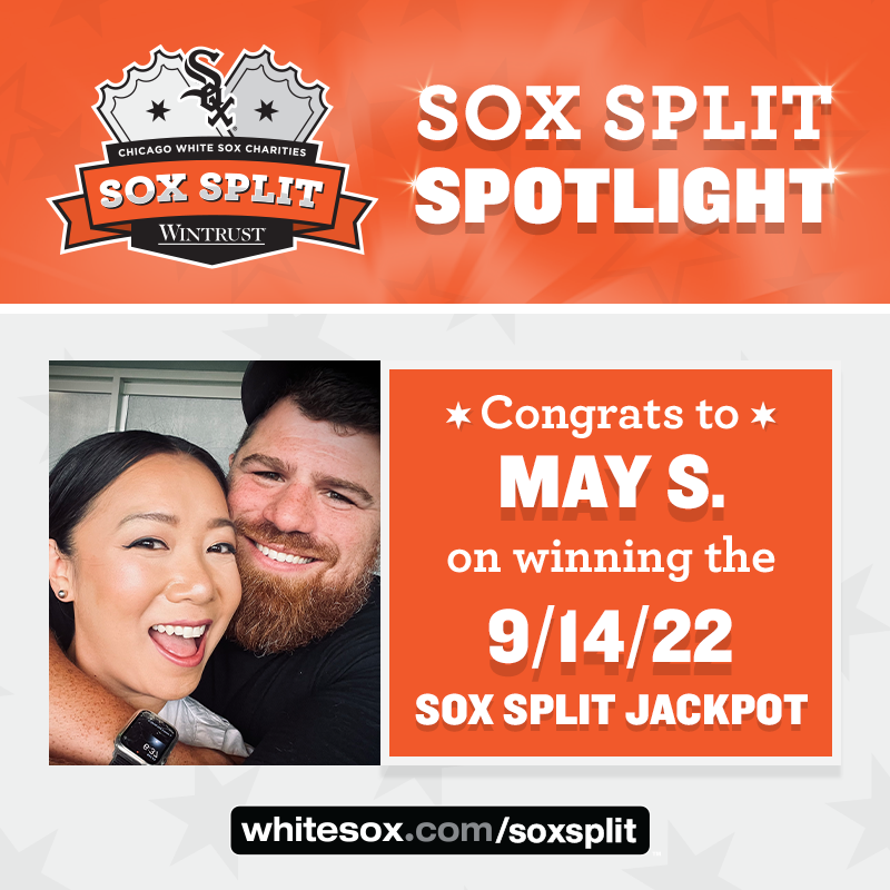 soxcharities's tweet photo. Congratulations to May and all of this year's #SoxSplit winners! 

It's your last day to play for the season. You've gotta be in it to win it!
🎟️ https://t.co/btmBSPJKHR https://t.co/XOmlVHsj41