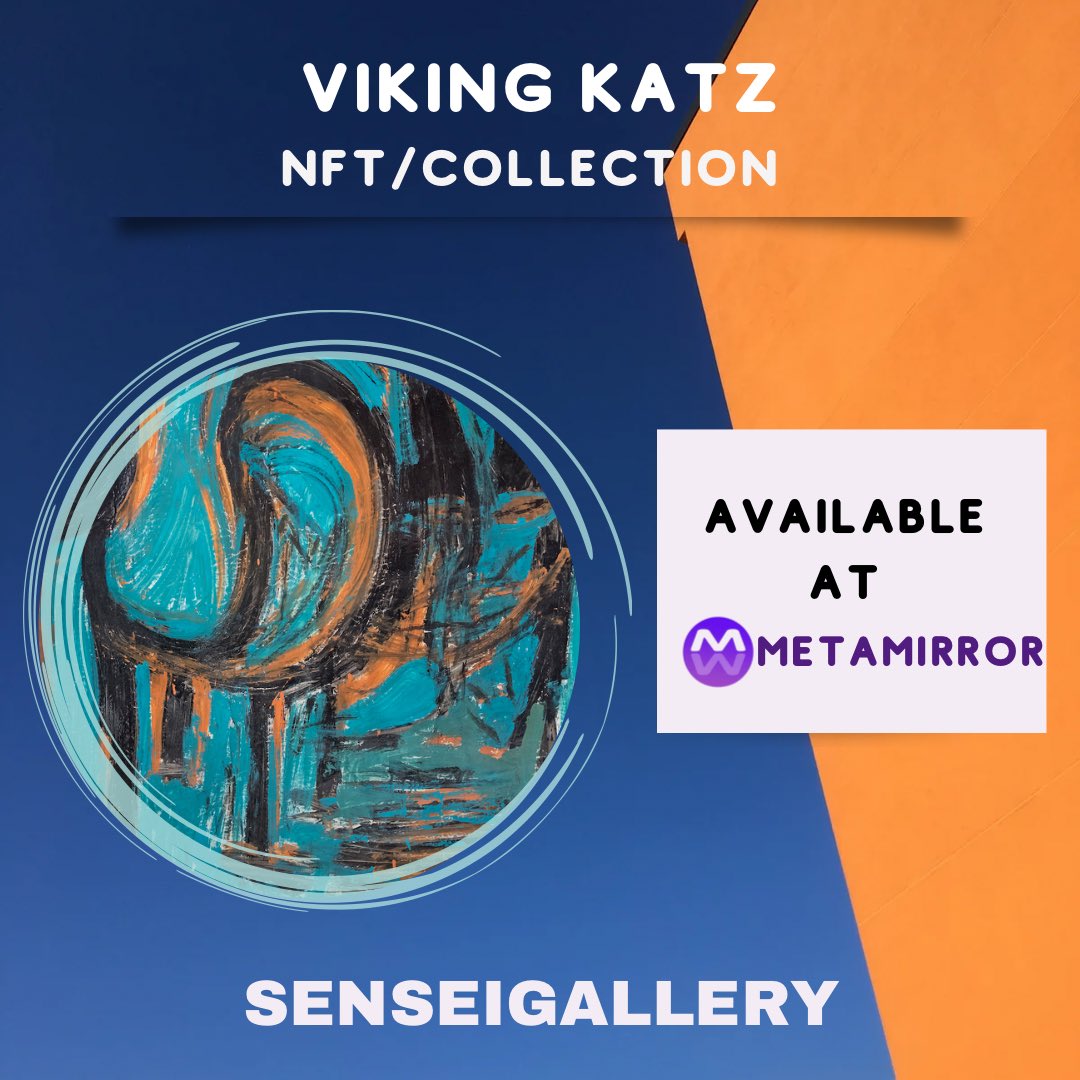 sensei_bit's tweet photo. Viking Katz 
AVAILABLE NOW AT #METAMIRROR 

▶️👏♦️enter to bid

https://t.co/Onbn4JyBs1

#vikingkatz

#nft  #art #painting #crypto #cryptocurrency  #artgallery #senseigallery #metamirror
 #bid #market #art #digitalart  #metaverse #nftartist  #cryptopowered https://t.co/vIayCji17R