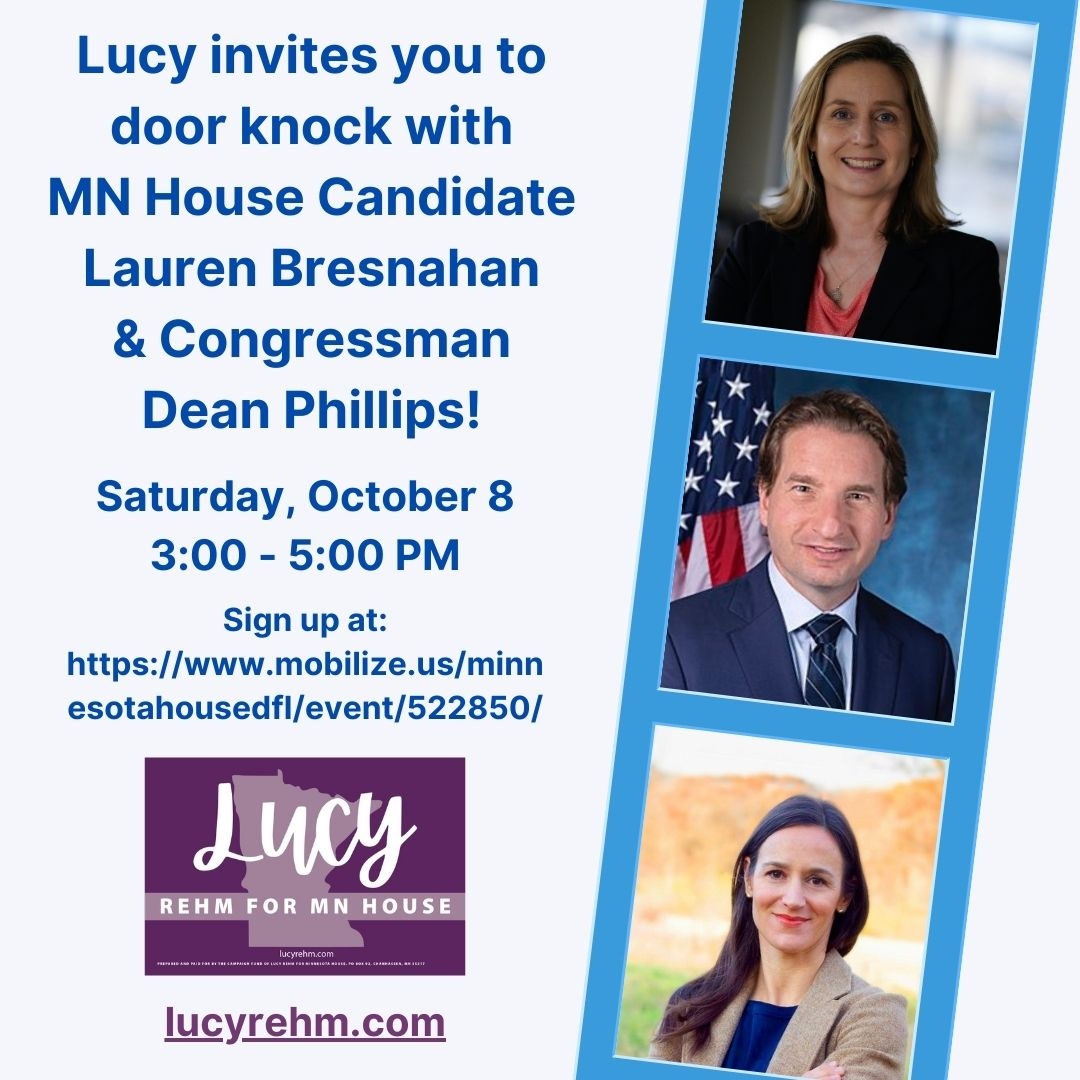 LucyRehmMN's tweet photo. Join the #RehmTeam, @Bresnahan4MN & special guest @RepDeanPhillips to talk about ranked choice voting & door knock on Saturday, October 8, from 3:00 to 5:00 PM.
To sign up go to: https://t.co/qjXeXWYdH9
@electmnhousedfl #BolderBetterBrighter #LucyRehmMN #mnleg https://t.co/Py6iZVPyAi
