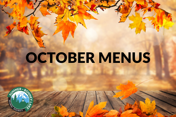 In case you missed it, check out what's for breakfast and lunch in October: sumnersd.org/menus.