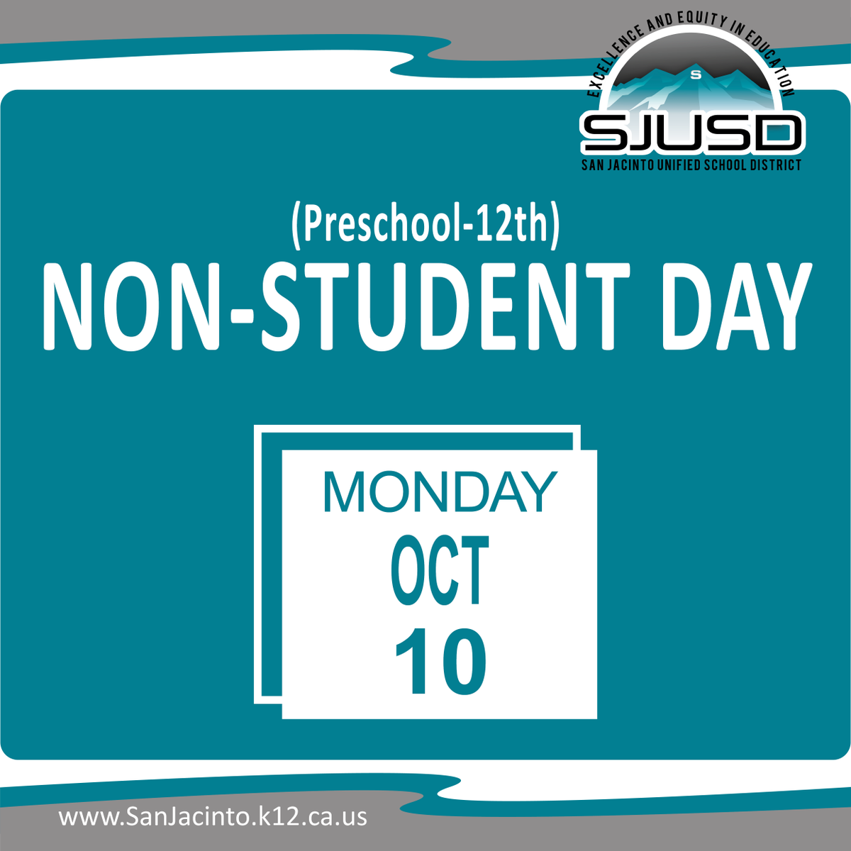 SanJacintoUSD's tweet photo. Monday, October 10 is a Districtwide Non-Student Day (Preschool through 12th Grades).  The Board approved 2022-2023 Instructional Calendar can be viewed at the following link: https://t.co/VrRGwuLJpm https://t.co/NfepgHEXo9