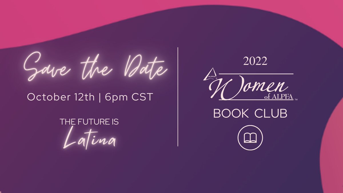 ALPFAChicago's tweet photo. Mark your calendars for our upcoming Women of ALPFA Book Club! 

ALPFA Chicago is excited to kick off the book club with a special guest on October 12th at 6:00 PM CST. 

Stay tuned; more details are coming your way! 

#ALPFAmilia #ALPFAChicago #WomenofALPFA  #ThefutureisLatina https://t.co/TFEtMESaVj