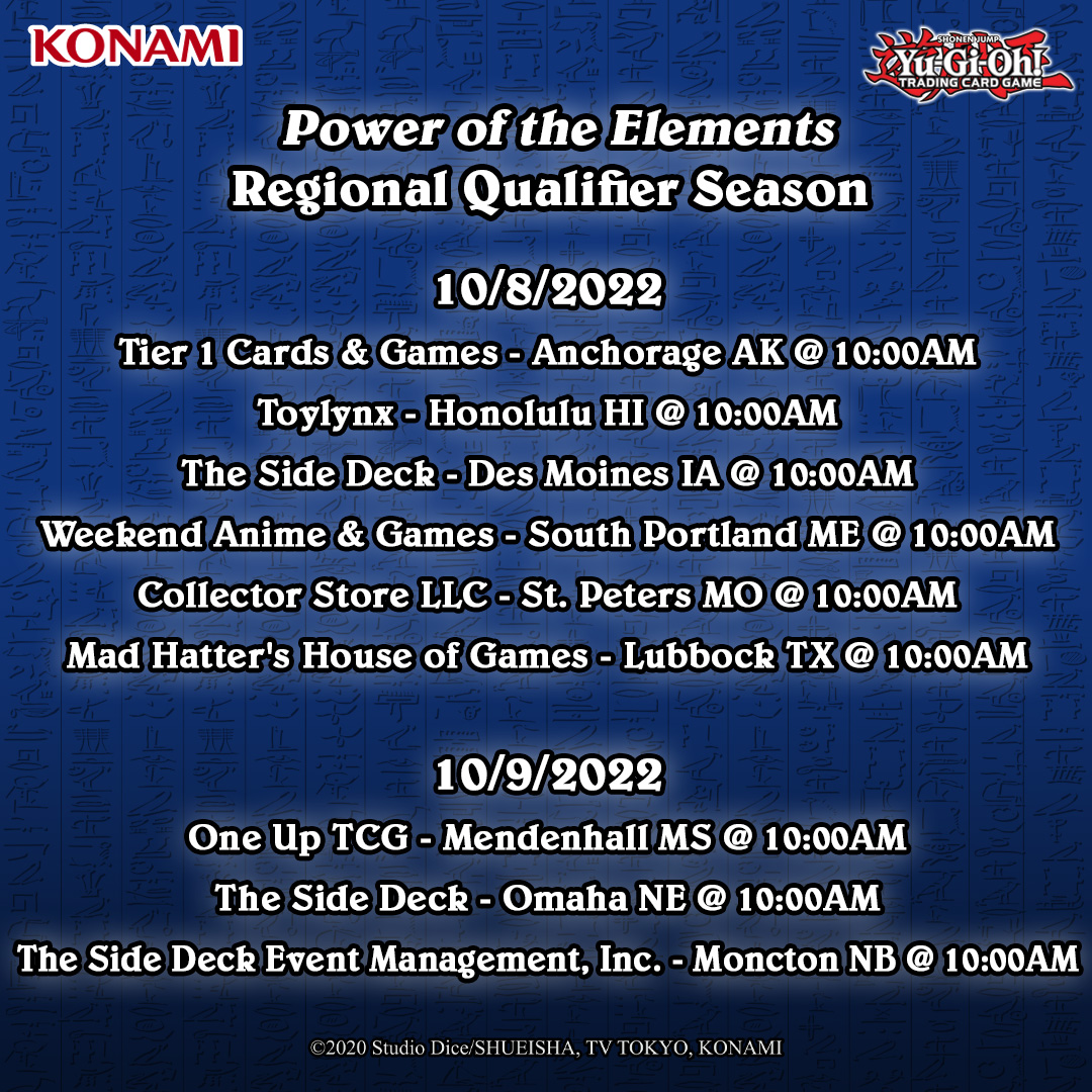 YuGiOh_TCG's tweet photo. Regional Qualifiers for the Power of the Elements are this weekend!
Join a competitive tournament where Duelists compete for exclusive prizes and earn invites to the World Championship Qualifier of their region!
➡️ https://t.co/T6Zbh3cLYE
#YuGiOhTCG #PoweroftheElements https://t.co/7FW73NmWPx