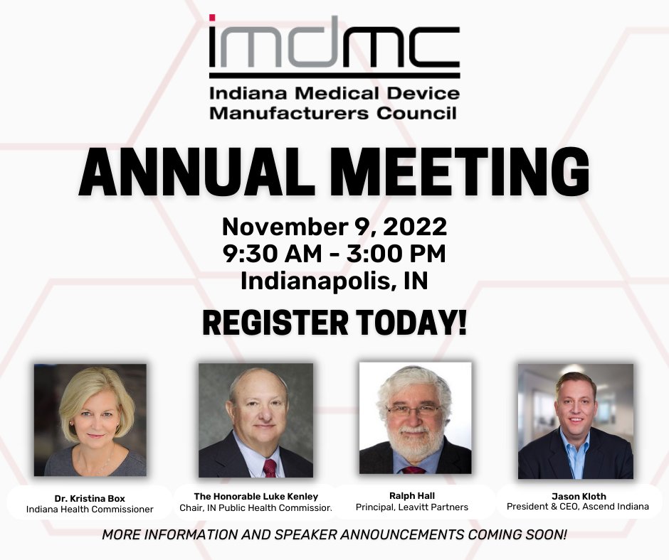Join the Indiana Medical Device Manufacturers Council on November 9th for the 2022 Annual Meeting. Register today here conta.cc/3Ep7UxX!