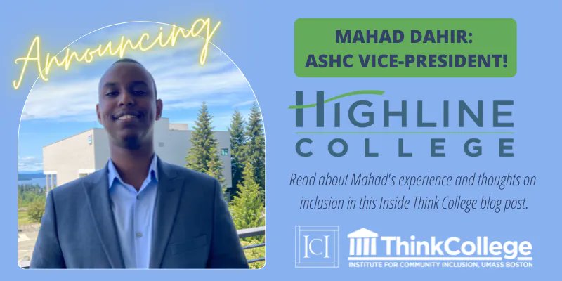 thinkcollegeICI's tweet photo. Don't you love a surprise? Today's surprise is a guest blog author: introducing Mahad Dahir from Achieve at @HighlineTBirds, the newly elected student body Vice President! Read about Mahad's platform and plans for the coming year. #InsideThinkCollege #DEI https://t.co/nvPDw9JAsM https://t.co/0WBn29rDmD