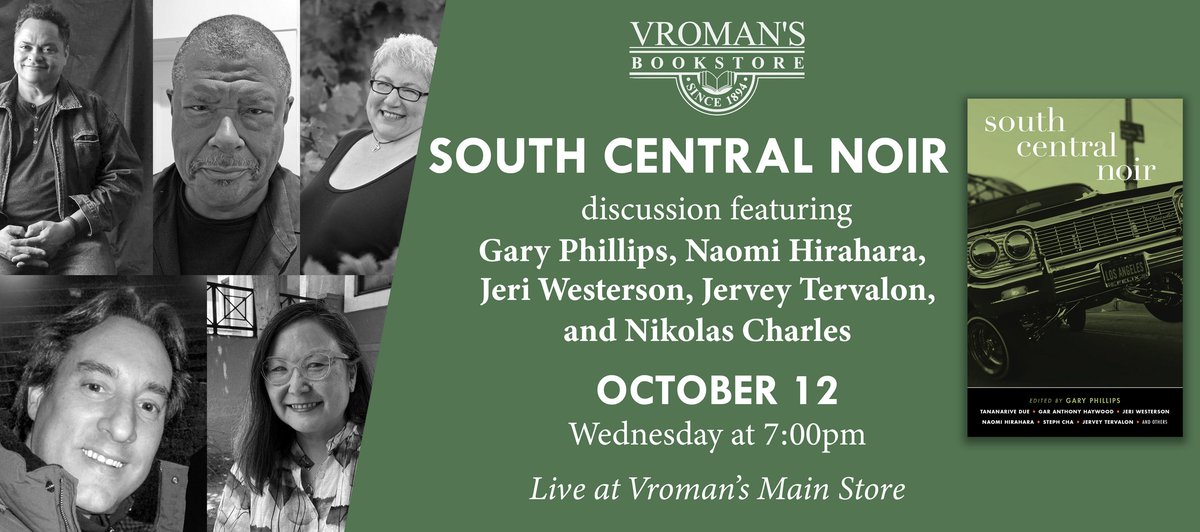 LAhistory's tweet photo. Oct 12 @ 7pm: Authors in the anthology “South Central Noir” will discuss their new book next week at @vromans -> https://t.co/EkWzXfLcne 

More about @SCentralNoir via @AkashicBooks: https://t.co/ISL5nNn4RO https://t.co/DKItPMW3Ab