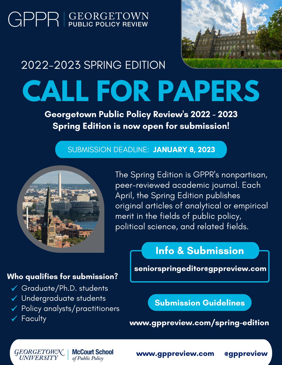 Georgetown Public Policy Review (@gppolicyreview) on Twitter photo GPPR is calling for papers for the 2022-2023 Spring Edition Submit your pieces NOW to seniorspringeditor@gppreview.com. The Spring Edition submission deadline is January 8, 2023. GPPR looks forward to seeing your pieces! GPPR is calling for papers for the 2022-2023 Spring Edition Submit your pieces NOW to seniorspringeditor@gppreview.com. The Spring Edition submission deadline is January 8, 2023. GPPR looks forward to seeing your pieces!