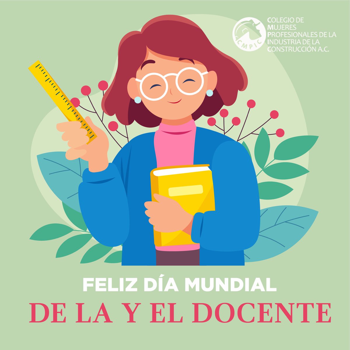 CCmpic's tweet photo. El Día Mundial de las y los Docentes, se destaca la labor de todas las mujeres y hombres que inspirados por convicciones claras, se refuerzan para brindar una educación de calidad en todos lo niveles educativos. 

#cmpic #ingenieriacivil #mujeresingenieras #engineer https://t.co/r4GUeZsjjg
