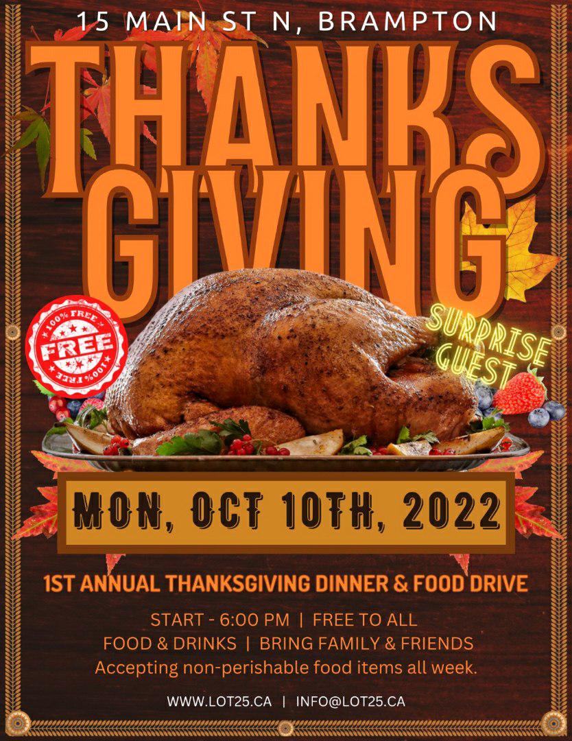 bramptondtbia's tweet photo. With Thanksgiving just some days away, @Lot25Brampton is hosting its 1st annual #thanksgiving dinner on Oct 10th, starting at 6 pm. This event is FREE so bring your friends &amp; family! They'll also be a #fooddrive all week, so please donate! 🧡🤎 

#Community #Brampton #Lot25 https://t.co/oyz79NgABj