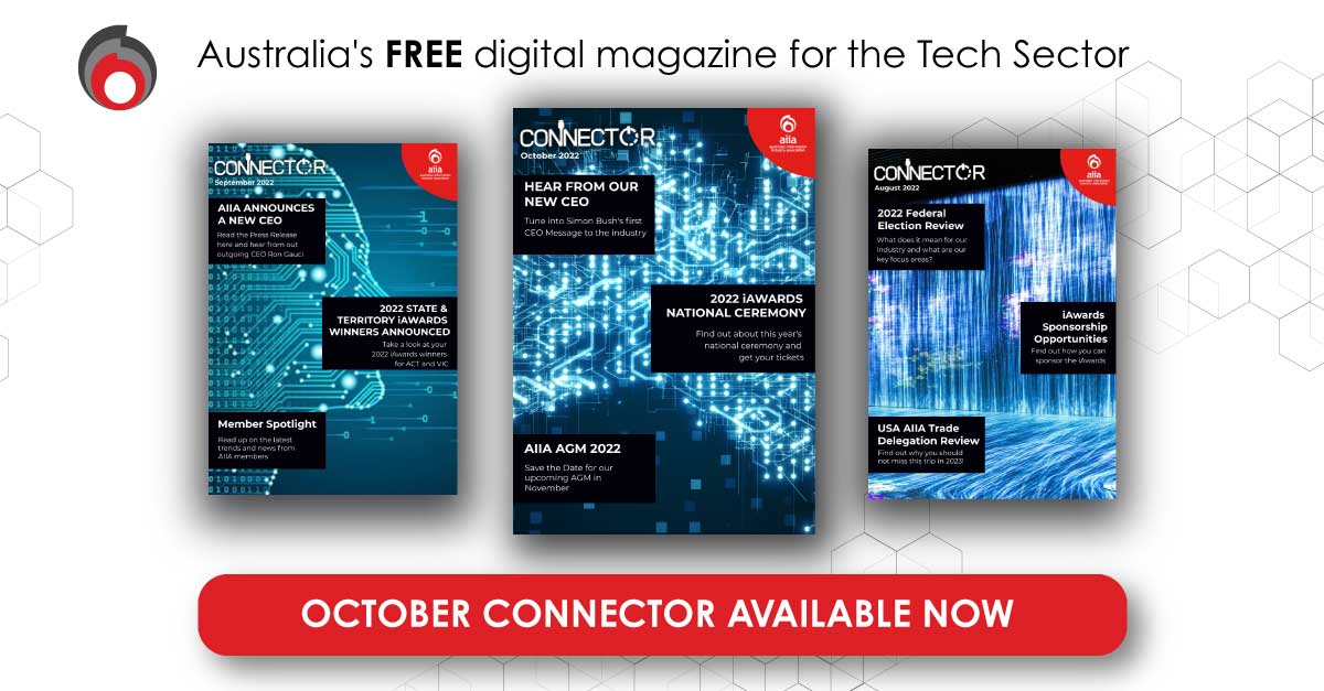 AIIA_ICT's tweet photo. October Connector Magazine is OUT NOW!
Hear from the AIIA's new CEO in his first welcome message, get your tickets to the iAwards National Ceremony and much more.
https://t.co/imDSbUL1w0
#ConnectorMagazine #AIIA #ICTindustry https://t.co/e5J4kx39Bt