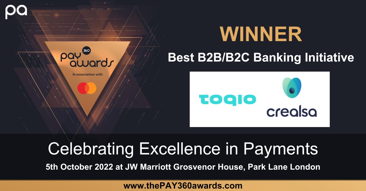 Congratulations to <a href="/Toqio_Fintech/">Toqio</a> and <a href="/Crealsa/">Crealsa</a> for becoming the 2022 Best B2B/B2C Banking Initiative  winner at The PAY360 Awards #Pay360Awards #2022Winners