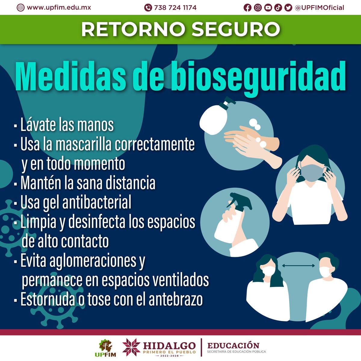 UPFIM_Oficial's tweet photo. En la #UPFIM continuamos cuidándonos, recuerda seguir con las medidas de bioseguridad para evitar contagios en vías respiratorias.  
#RetornoSeguro
#SoyUPFIMSoyExitoso https://t.co/3ilcTYLEX8
