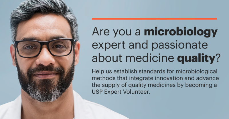 USPharmacopeia's tweet photo. We are looking for volunteers to join USP’s Microbiology Expert Committee. Help us shape standards in critical areas in quality including sterility, bacterial endotoxins, rapid testing, and cell and gene therapy.