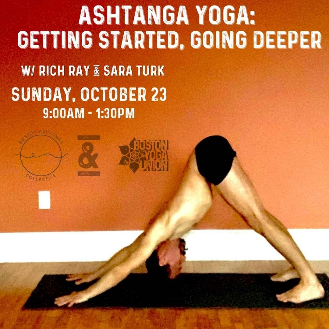bostonyogaunion's tweet photo. Join Rich Ray &amp; Sara Turk for a day long journey into the Ashtanga Yoga system. 

9am - 11am Led Primary
11-11:30 Community chai and snacks
11:30-1:30 Deepening Practice

Price: $45 https://t.co/EnaJkCdtn2