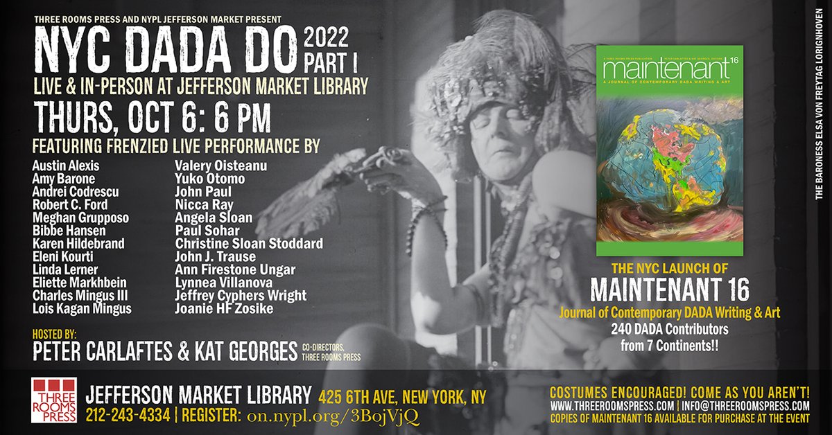 threeroomspress's tweet photo. DADA!! LIVE madcap, frenzied performance at NYC DADA DO PART 1: Oct 6th Free admission-Register online: https://t.co/3b8feBEagU Jefferson Market Library, 425 6th Ave NYC West Village 6 pm Wear a costume! #dada #performanceart #poetry #todonyc #thisweekinnyc #dadanyc #nyc
@nypl https://t.co/Ve4MAxDbGW