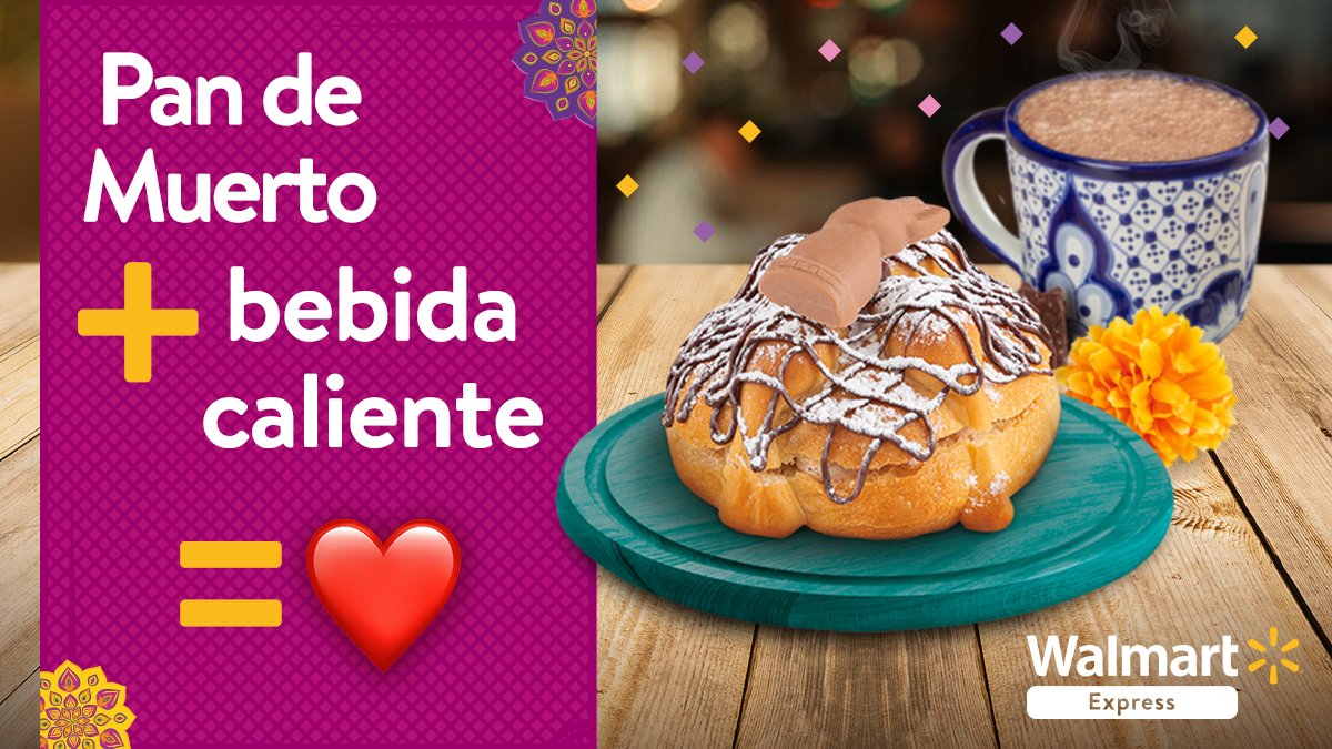 walmart_express's tweet photo. Tu primer @ te debe una bebida calientita y tu Pan de Muerto favorito. #ComparteElSabor https://t.co/lztjjDeTER