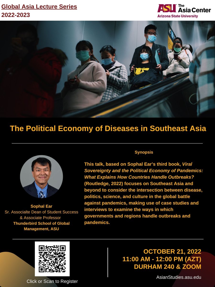 asianstudiesasu's tweet photo. What explains how countries handle outbreaks? Come find out at this lecture on Oct 21. https://t.co/aGD0brXOq9