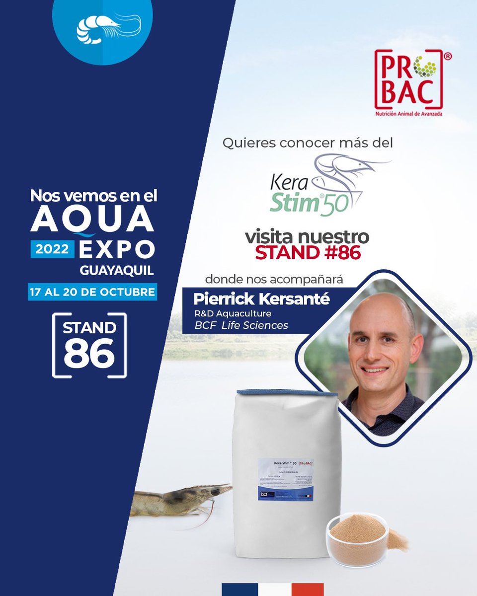 PROBACSA's tweet image. Nueva edición del AQUAEXPO 2022 Guayaquil y no te puedes perder a quienes nos acompañarán en nuestro Stand Nro. [86] 
———
Pierrick Kersanté 
R&amp;amp;D Aquaculture
BCF Life Sciences 
Nos hablará del KeraStim50
——
🦐| AQUAEXPO 2022
📆| 17 al 20 Oct
📍| Centro de Convenciones
—
PROBAC